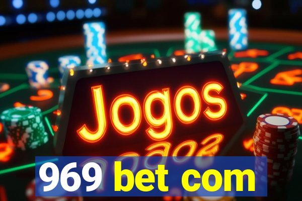 969 bet com